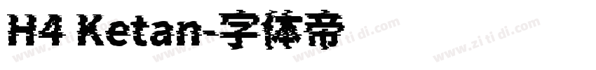 H4 Ketan字体转换